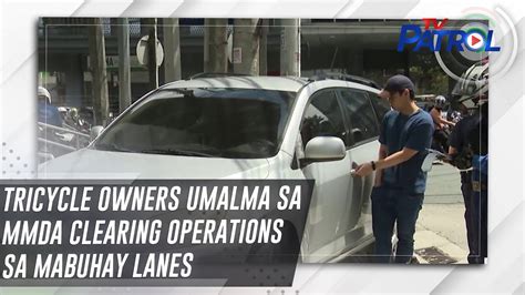 Tricycle owners umalma sa MMDA clearing operations sa .